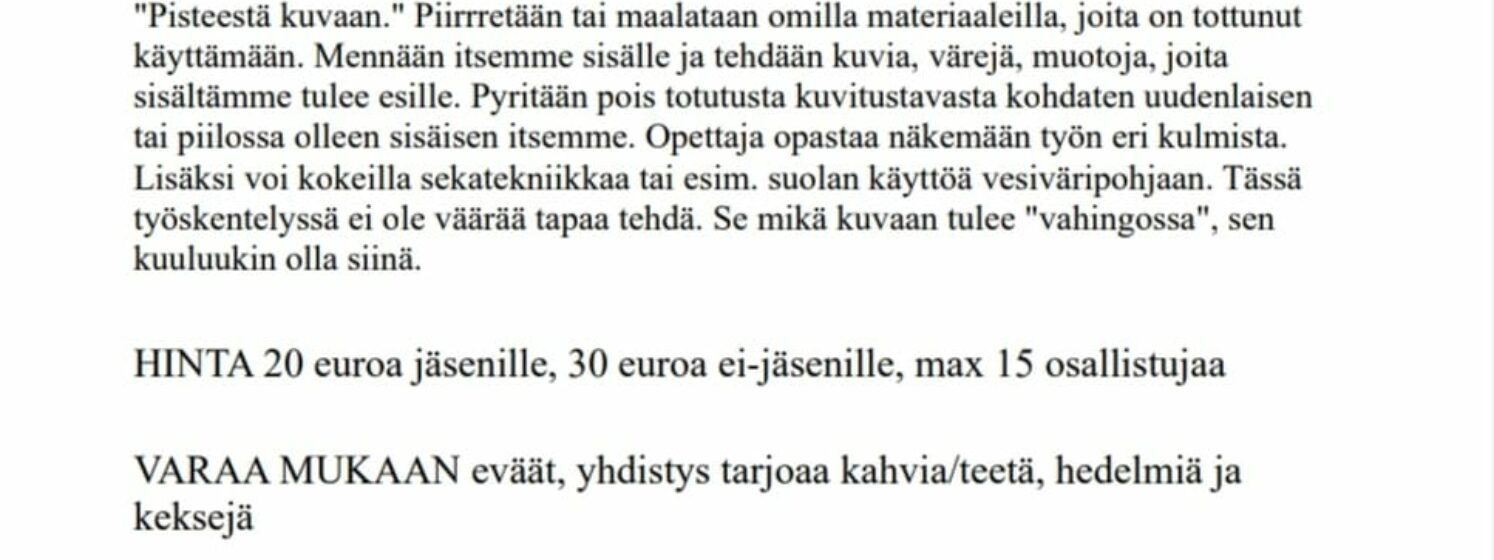 Heinolan Kuvataitelijat Ry järjestää:  Vedic Art -ohjaaja Eveliina Pirhonen: Intuitiivinen maalaus/piirustuskurssi