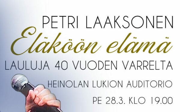 Petri Laaksonen Eläköön elämä -konserttimainos